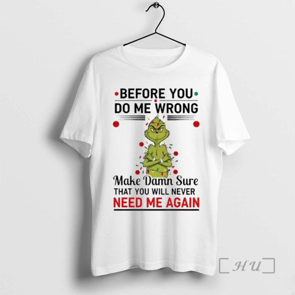 Officials Grinch Christmas Before You Do Me Wrong T-Shirts, Hoodie, Sweatshirt | InkNestWear.com