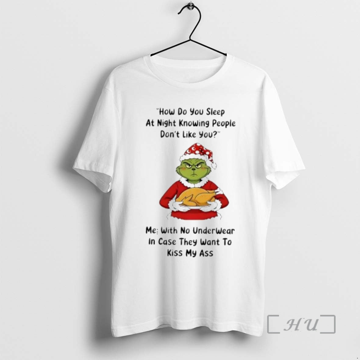 Officials Grinch Christmas How Do You Sleep At Night Knowing People Dont Like You Premium T-Shirts, Hoodie, Sweatshirt