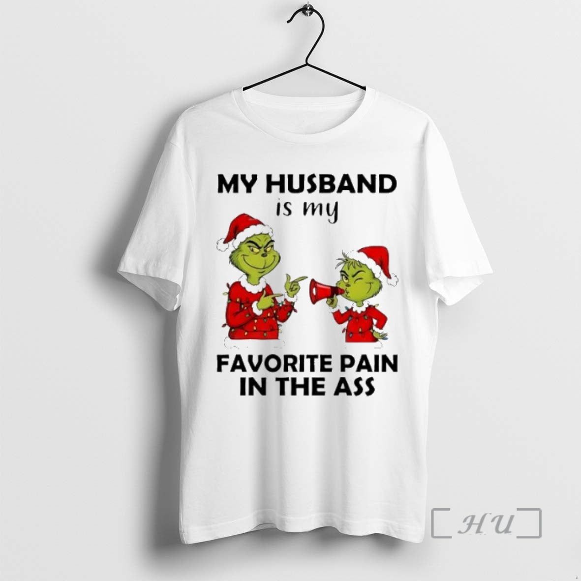 Officials Grinch Christmas My Husband Is My Favorite Pain In The Ass Premium T Shirts Hoodie, Sweatshirt | InkNestWear.com