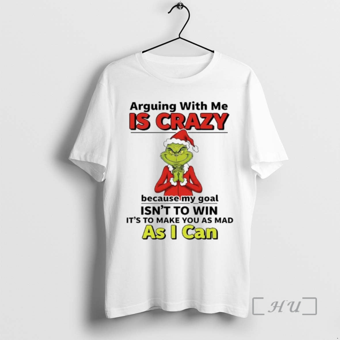 Officials Grinch Christmas Santa Arguing With Me Is Crazy Because My Goal Isnt To Win T-Shirts, Hoodie, Sweatshirt