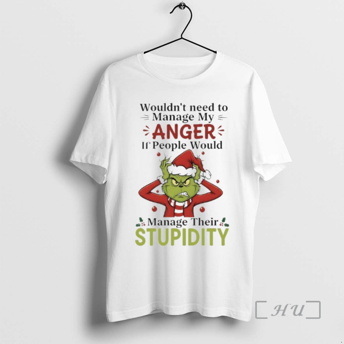 Officials Grinch Christmas Santa Wouldnt Need To Manage My Anger If People Would Manage Their T-Shirts, Hoodie, Sweatshirt