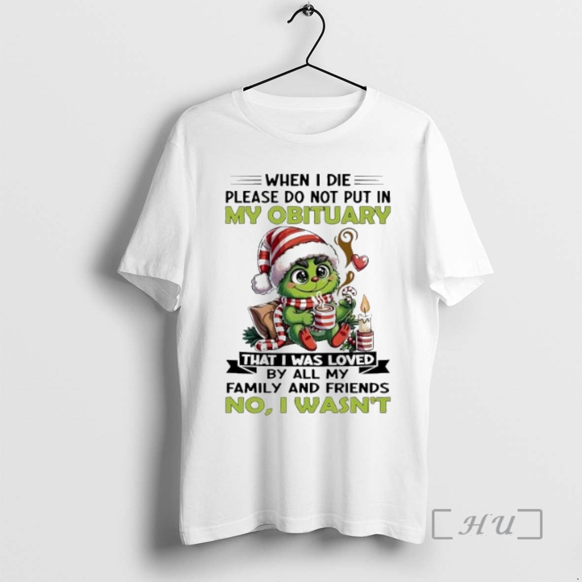 Officials Grinch Christmas When I Die Please Do Not Put In My Obituary Premium T-Shirts, Hoodie, Sweatshirt | InkNestWear.com