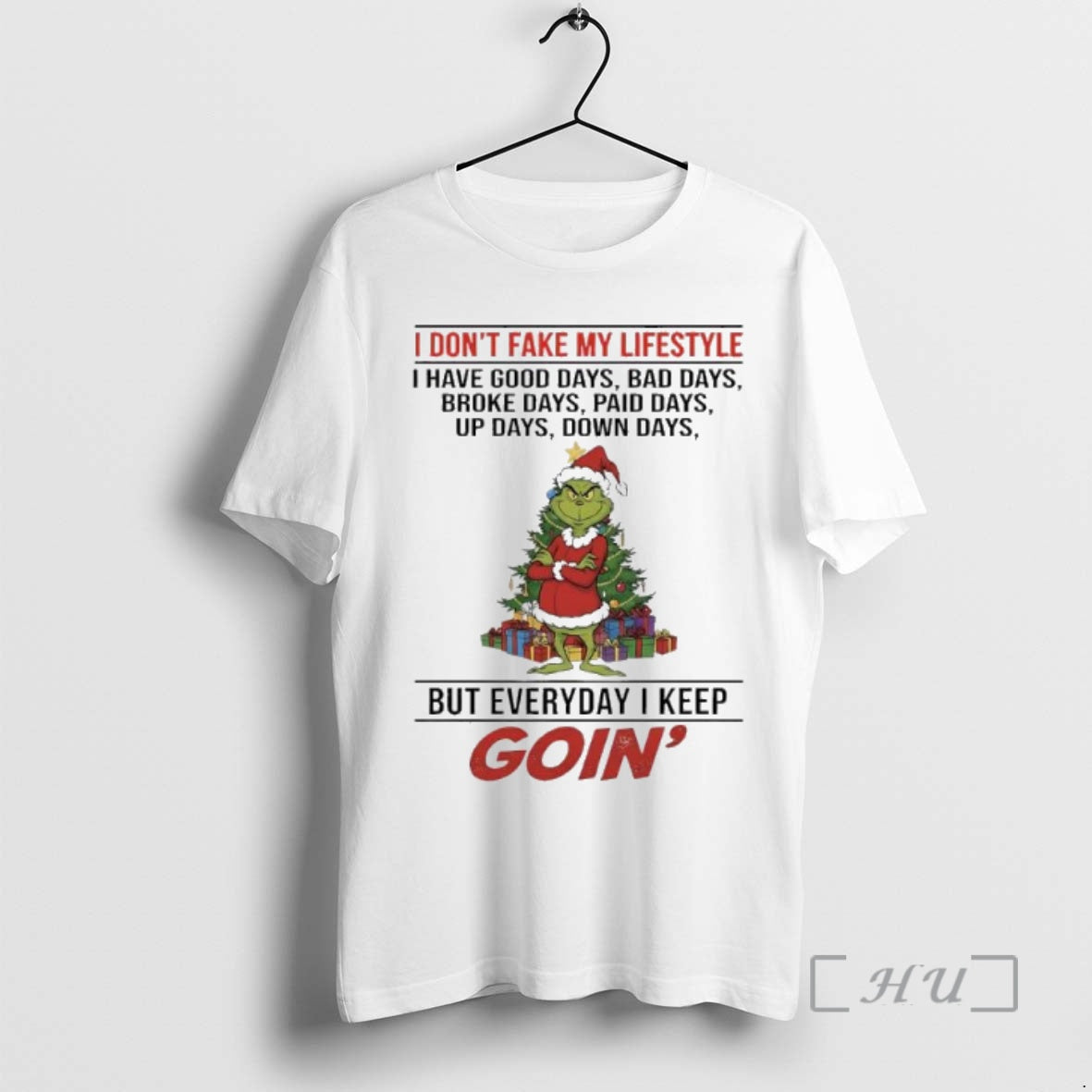 Officials Grinch Christmas Tree I Dont Fake My Lifestyle I Have Good Days Bad Days T-Shirts, Hoodie, Sweatshirt