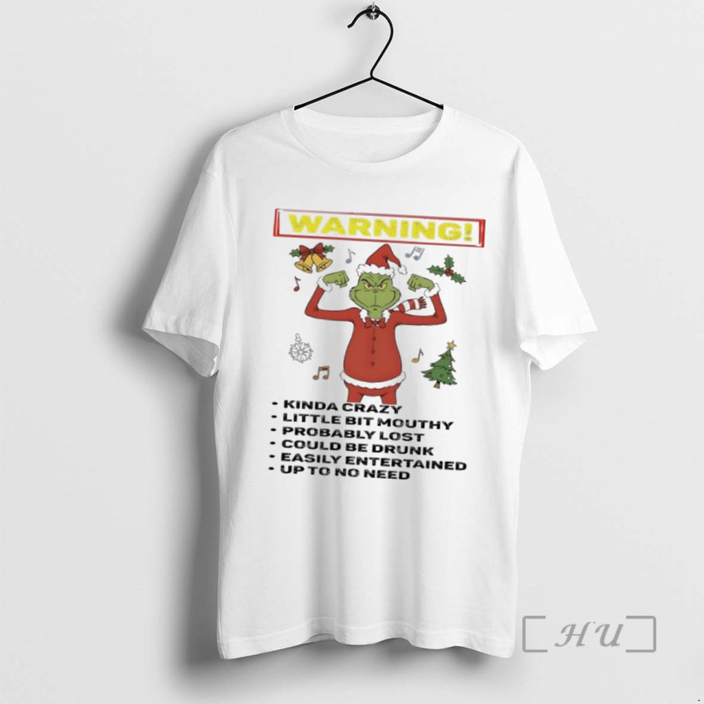 Officials Grinch Christmas Warning Kinda Crazy Little Bit Mouthy Easily Entertained Up To No Need T-Shirts, Hoodie,...