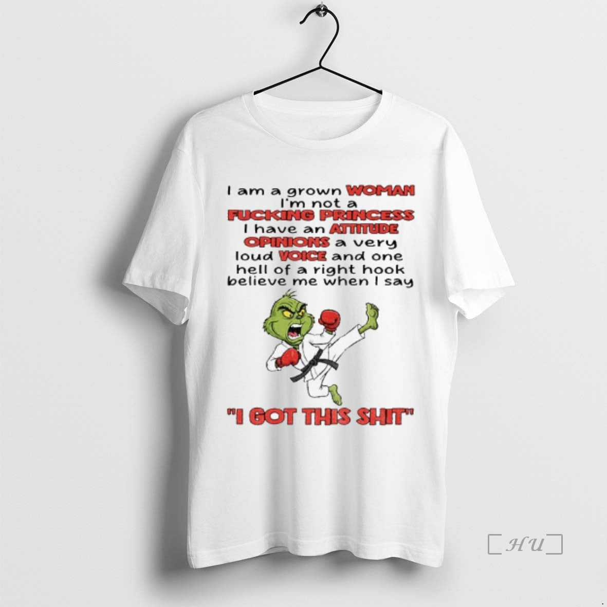 Officials Grinch I Am A Grown Woman Im Not A Fucking Princess I Have An T-Shirts, Hoodie, Sweatshirt | InkNestWear.com