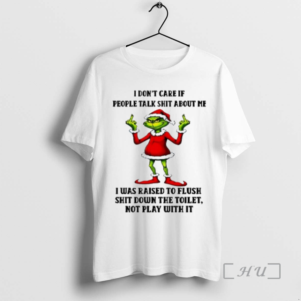 Officials Grinch I Dont Care If People Talk Shit About Me I Was Raised To T-Shirts, Hoodie, Sweatshirt | InkNestWear.com