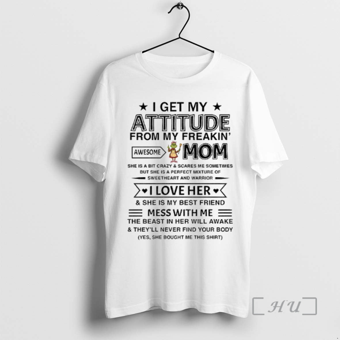 Officials Grinch I Get My Attitude From My Freakin Awesome Mom She Is A Bit T-Shirts, Hoodie, Sweatshirt | InkNestWear.com
