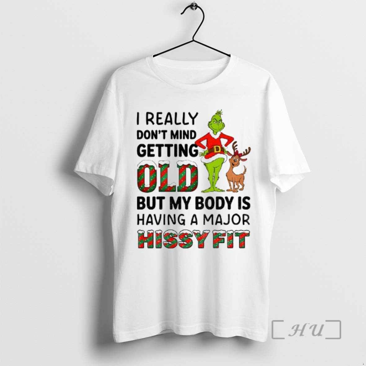 Officials Grinch I Really Dont Mind Getting Old I But My Body Is Having T-Shirts, Hoodie, Sweatshirt | InkNestWear.com