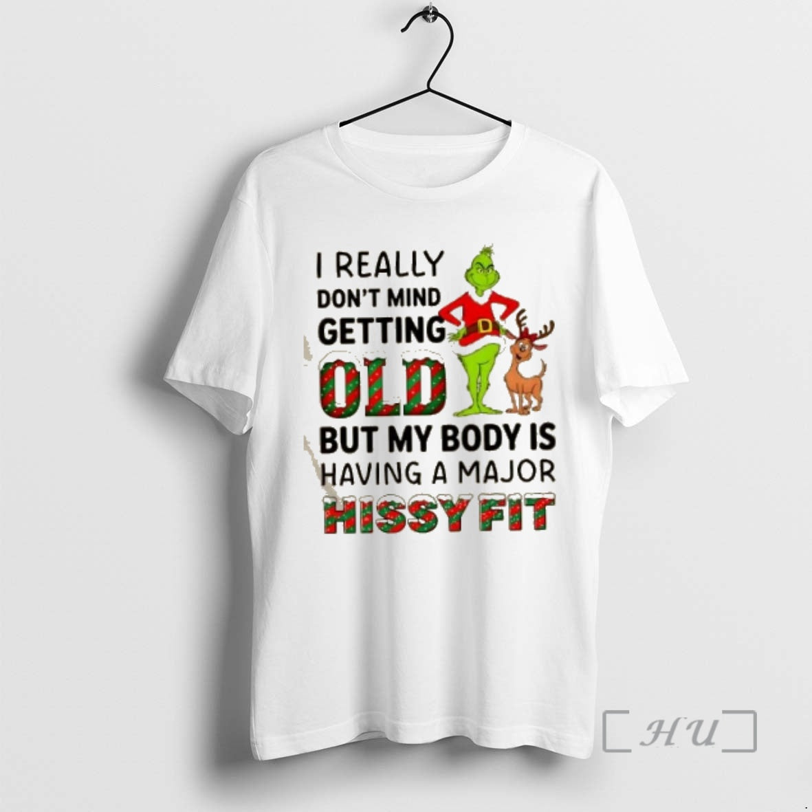 Officials Grinch I Really Dont Mind Getting Oldi But My Body Is Having A Major T-Shirts, Hoodie, Sweatshirt | InkNestWear.com
