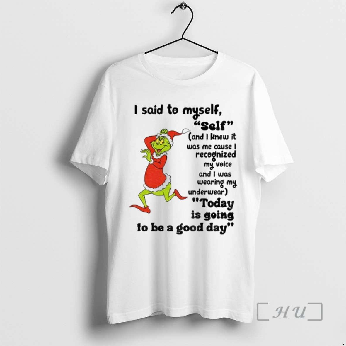Officials Grinch I Said To Myself Self And I Knew It Was Me Cause T-Shirts, Hoodie, Sweatshirt | InkNestWear.com