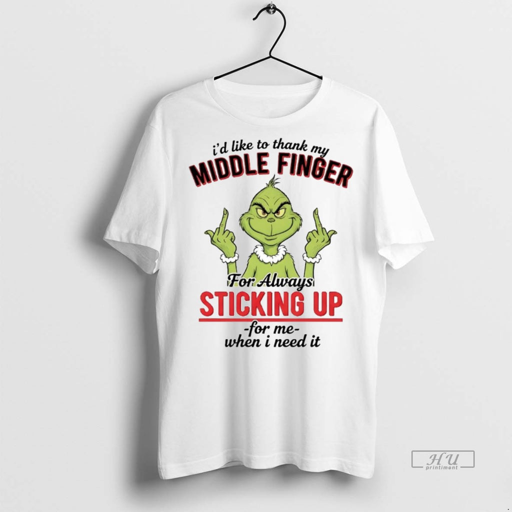 Officials Grinch Id Like To Thank My Middle Finger For Always Christmas Premium T-Shirts, Hoodie, Sweatshirt