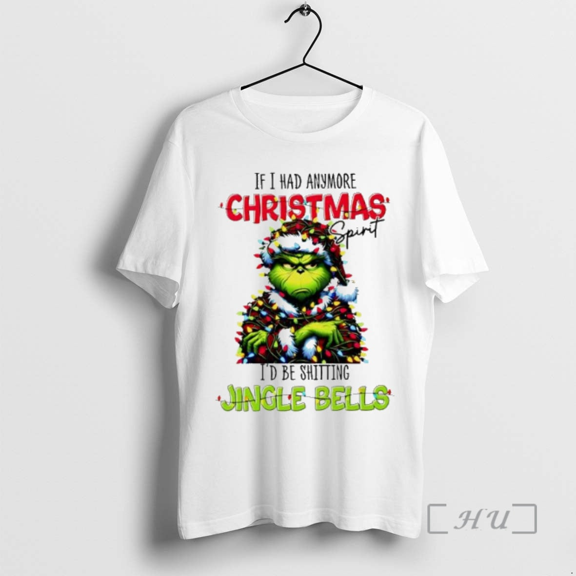 Officials Grinch If I Had Anymore Christmas Spirit Id Be Shitting Jingle Bells Premium T-Shirts, Hoodie, Sweatshirt