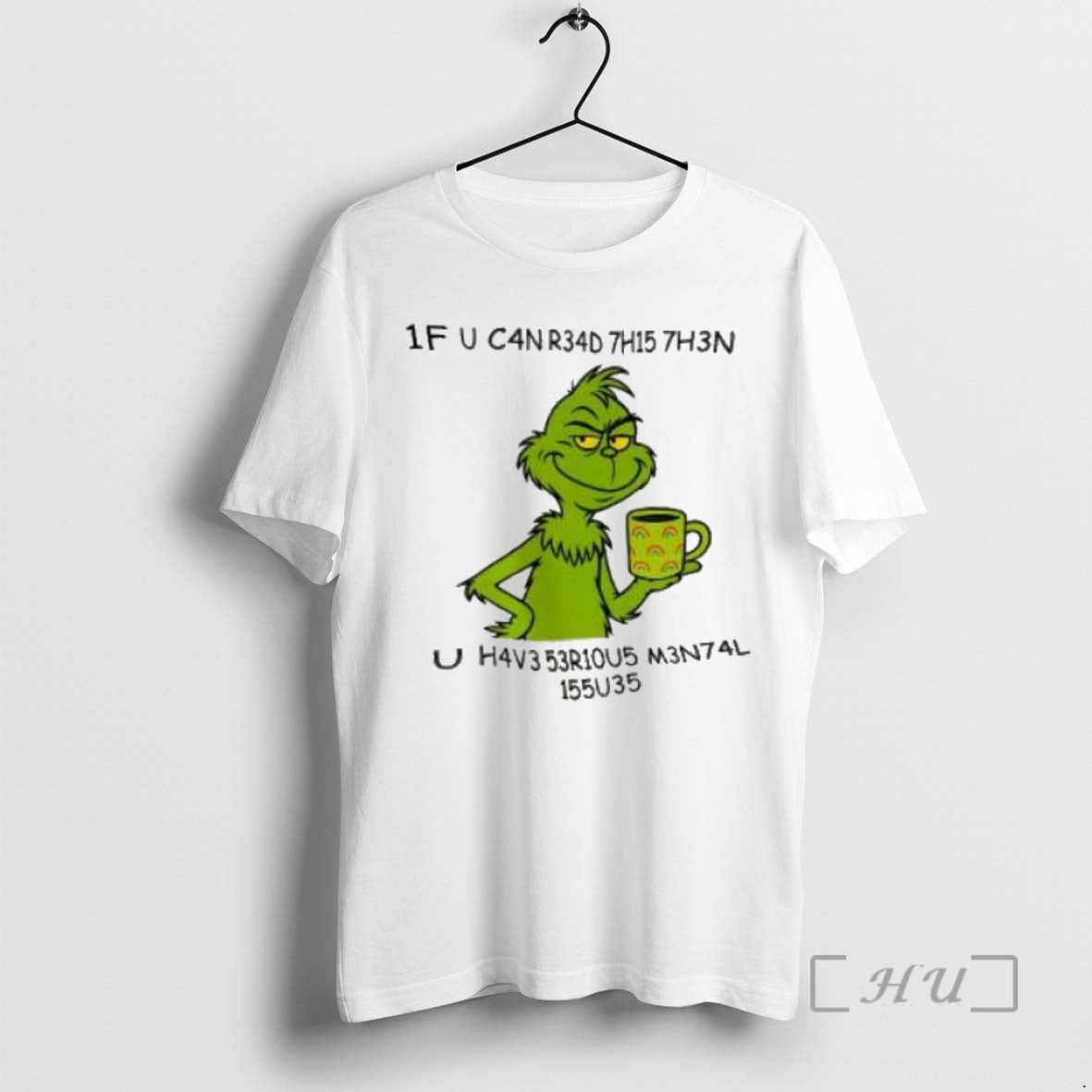 Officials Grinch If U Can Read This Then U Have Serious Mental Issues T-Shirts, Hoodie, Sweatshirt | InkNestWear.com