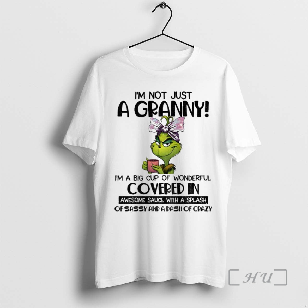 Officials Grinch Im Not Just A Granny Im A Big Cup Of Wonderful Covered In T-Shirts, Hoodie, Sweatshirt | InkNestWear.com