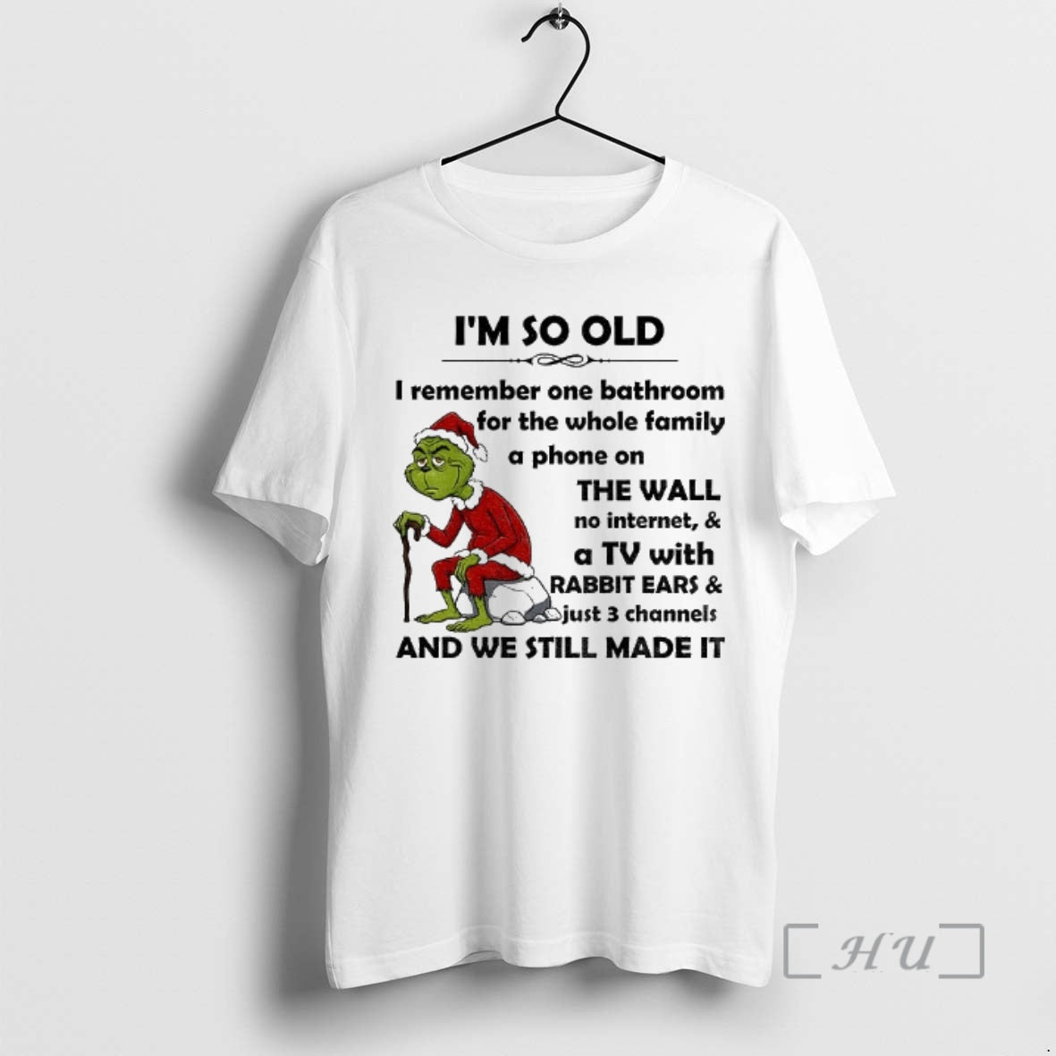 Officials Grinch Im So Old I Remember One Bathroom For The Whole Family A Phone T-Shirts, Hoodie, Sweatshirt