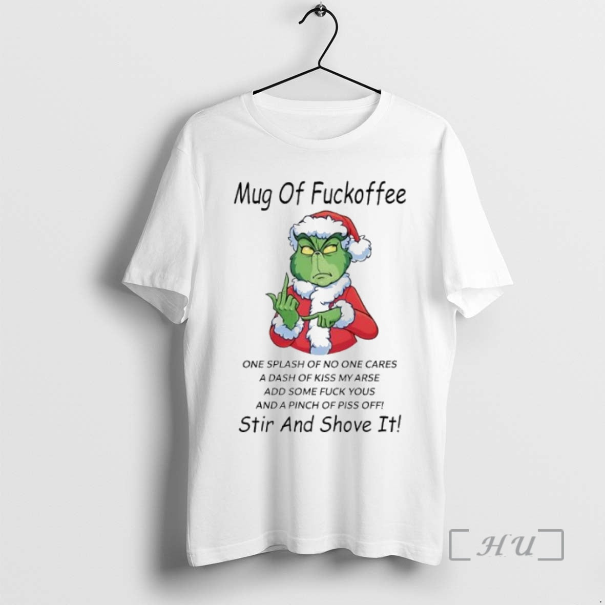 Officials Grinch Of Fuckoffee Stir And Shove It T-Shirts, Hoodie, Sweatshirt | InkNestWear.com