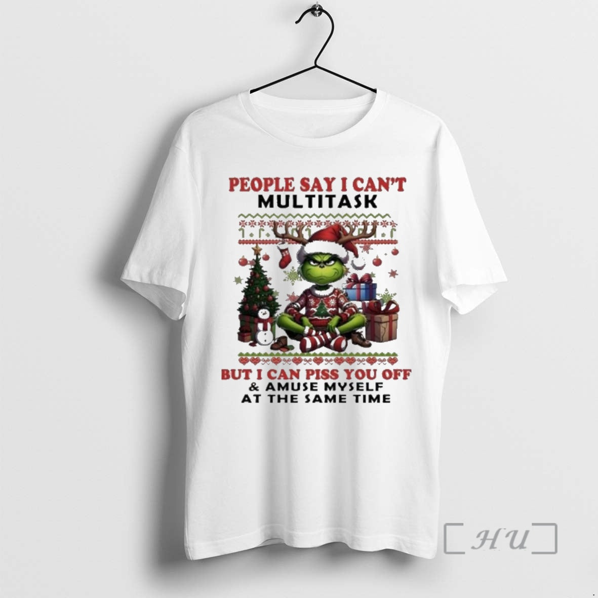 Officials Grinch People Say I Cant Multitask But I Can Piss You Off And Amuse T-Shirts, Hoodie, Sweatshirt | InkNestWear.com