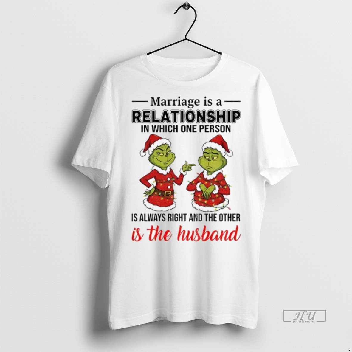 Officials Grinch Santa Claus Marriage Is A Relationship In Which One Person Is Always Right T-Shirts, Hoodie, Sweatshirt