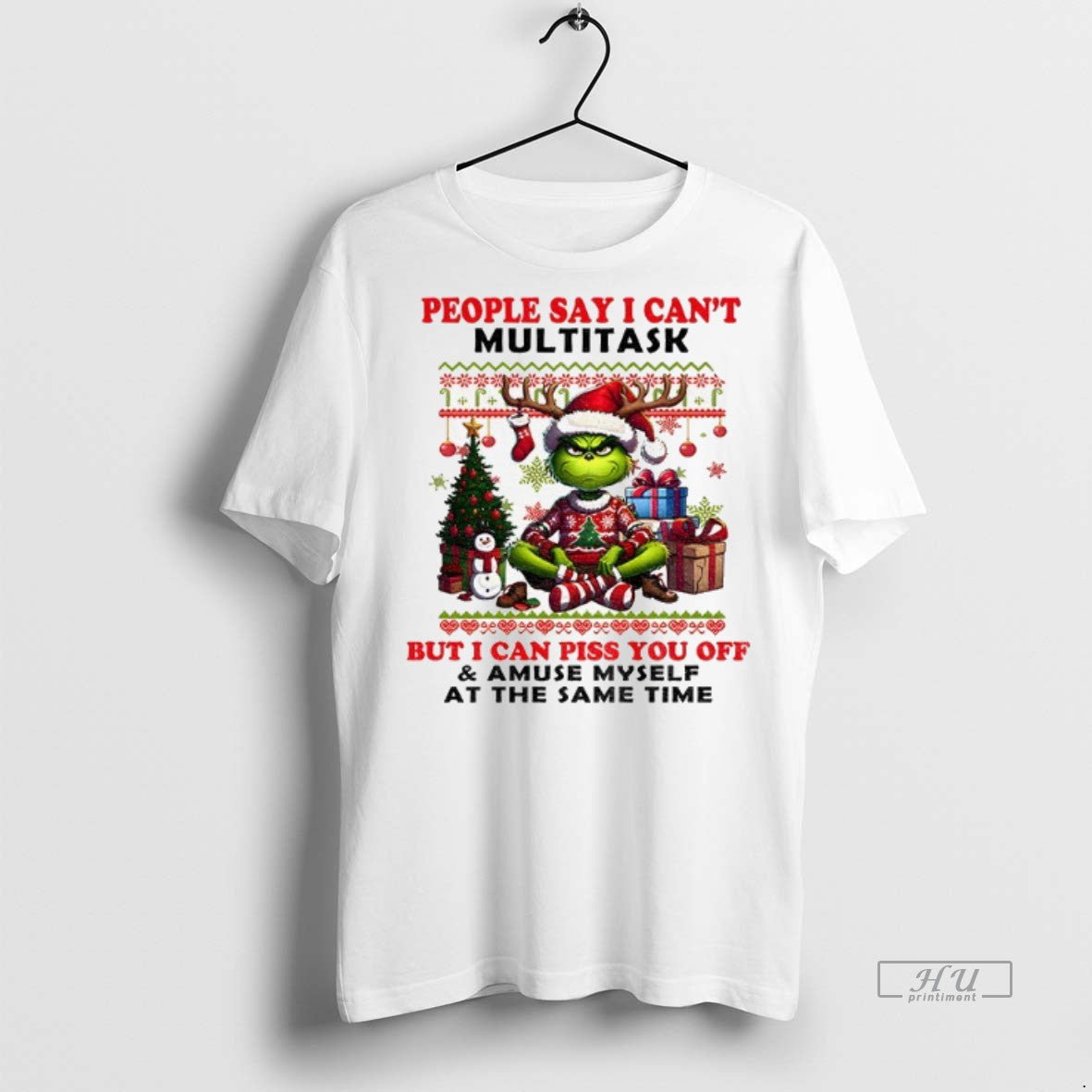 Officials Grinch Santa Claus People Say I Cant Multitask But I Can Piss You Off T-Shirts, Hoodie, Sweatshirt