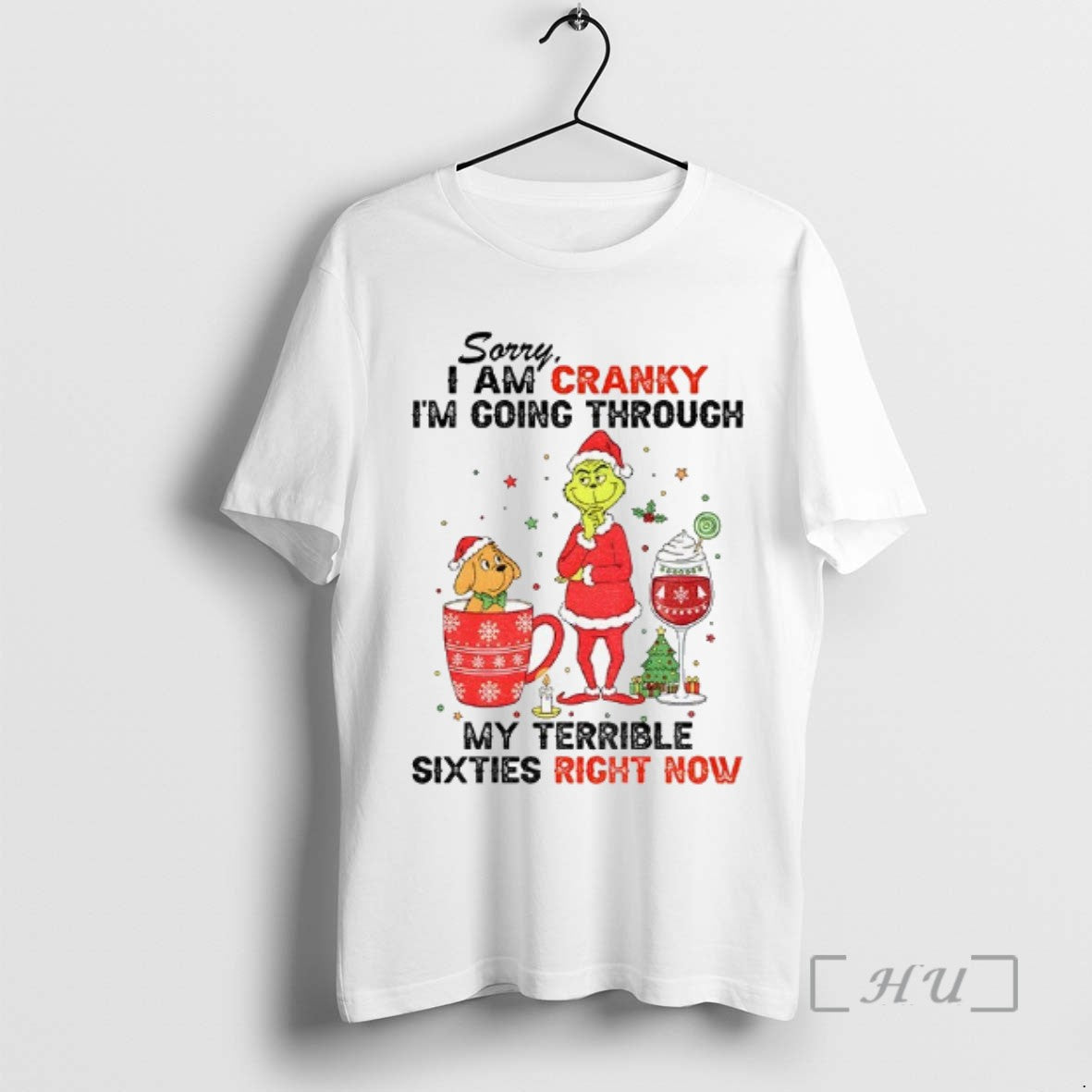 Officials Grinch And Friends Sorry I Am Cranky Im Going Through My Terrible Sixties Richt T-Shirts, Hoodie, Sweatshirt