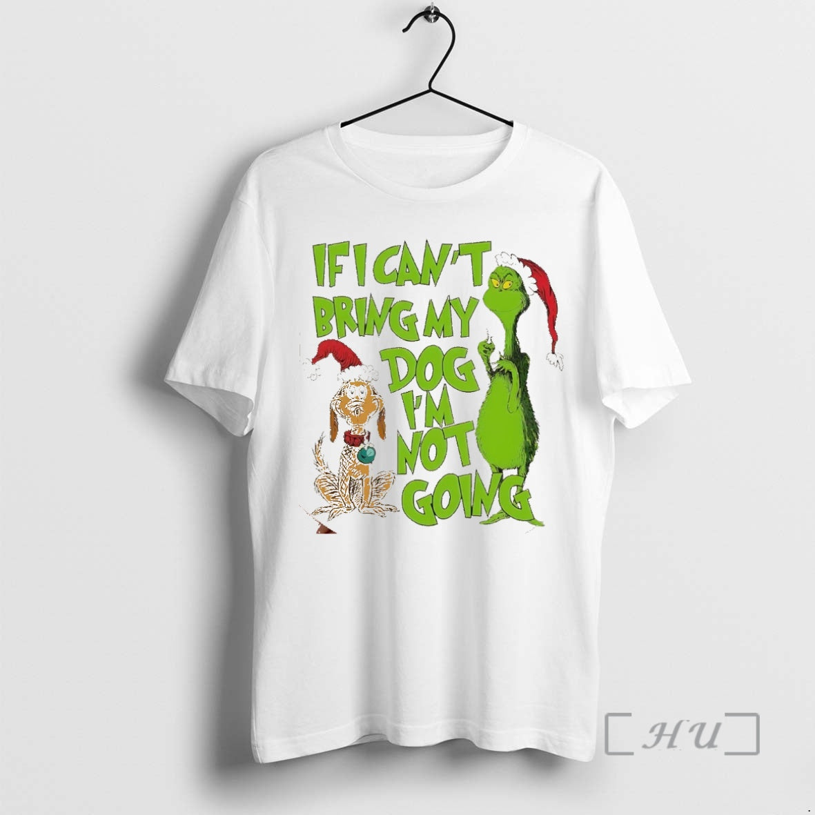 Officials Grinch If I Cant Bring My Dog Im Not Going T-Shirts, Hoodie, Sweatshirt