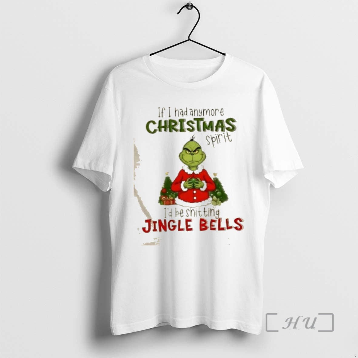 Officials Grinch If I Hadanymore Christmas Spirit Id Be Shitting Jingle Bells Premium T Shirts Hoodie, Sweatshirt