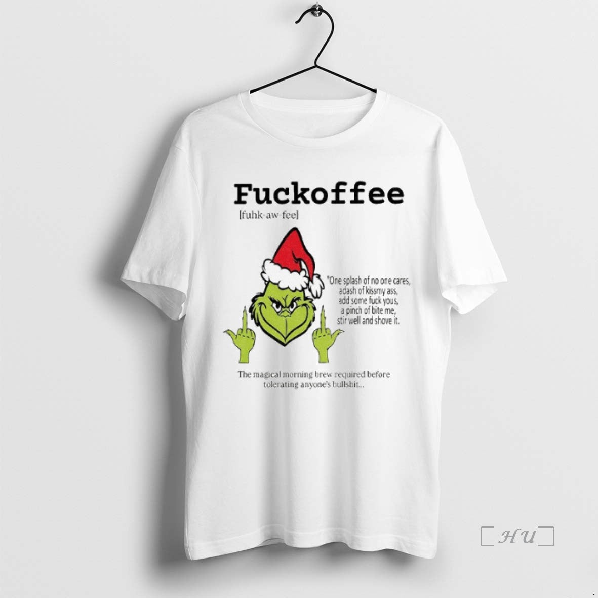 Officials Grinch Middle Finger Fuckoffee Definition One Splash Of No One Cares Merry Christmas Premium T-Shirts, Hoodie,...