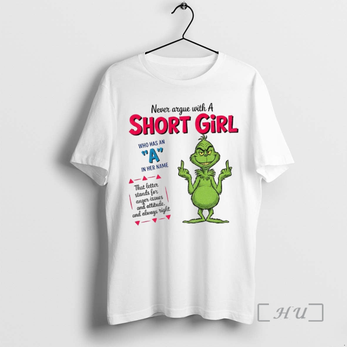 Officials Grinch Middle Finger Never Argue With A Short Girl Who Has An A In T-Shirts, Hoodie, Sweatshirt | InkNestWear.com