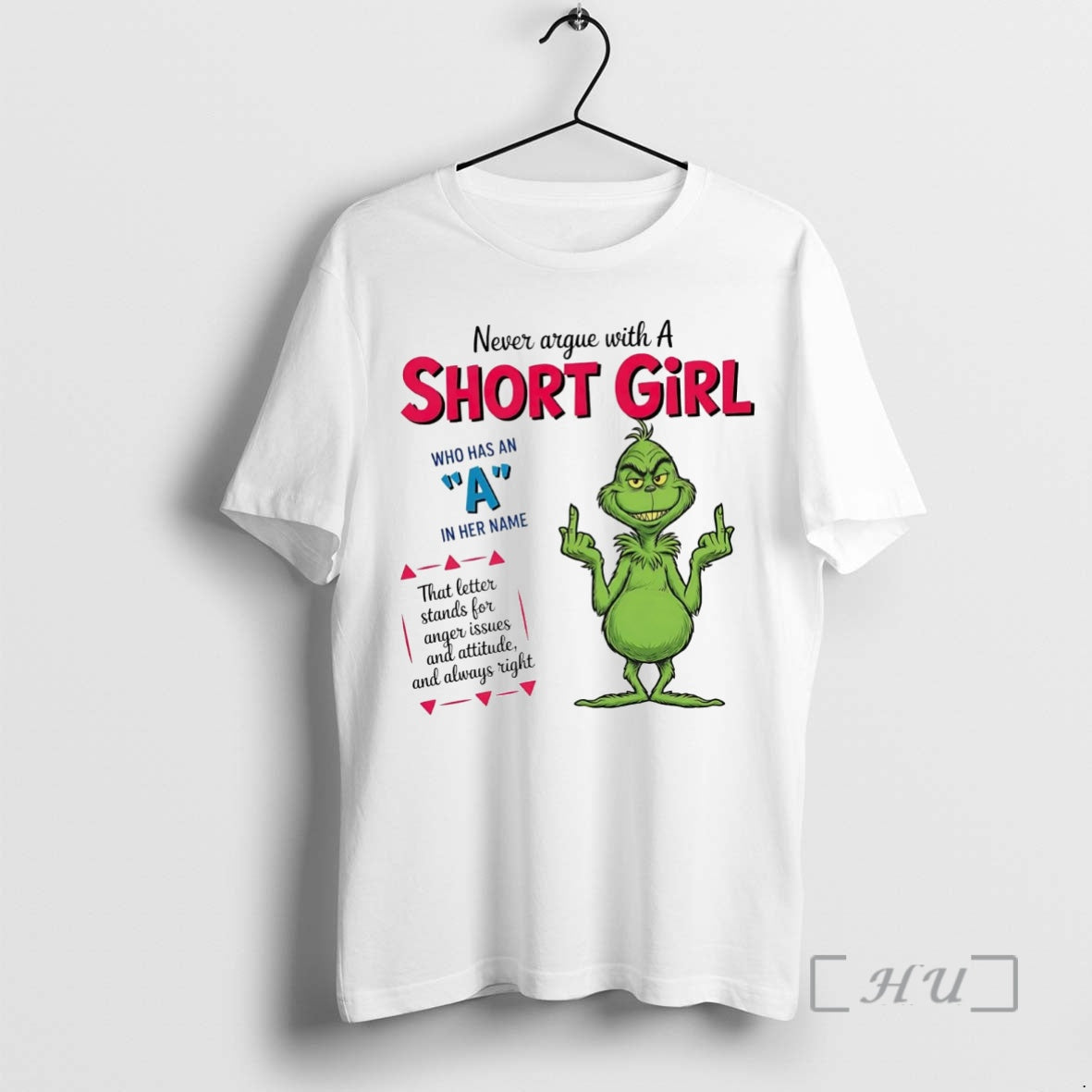 Officials Grinch Never Argue With A Short Girl Who Has An A In Her Name T-Shirts, Hoodie, Sweatshirt | InkNestWear.com