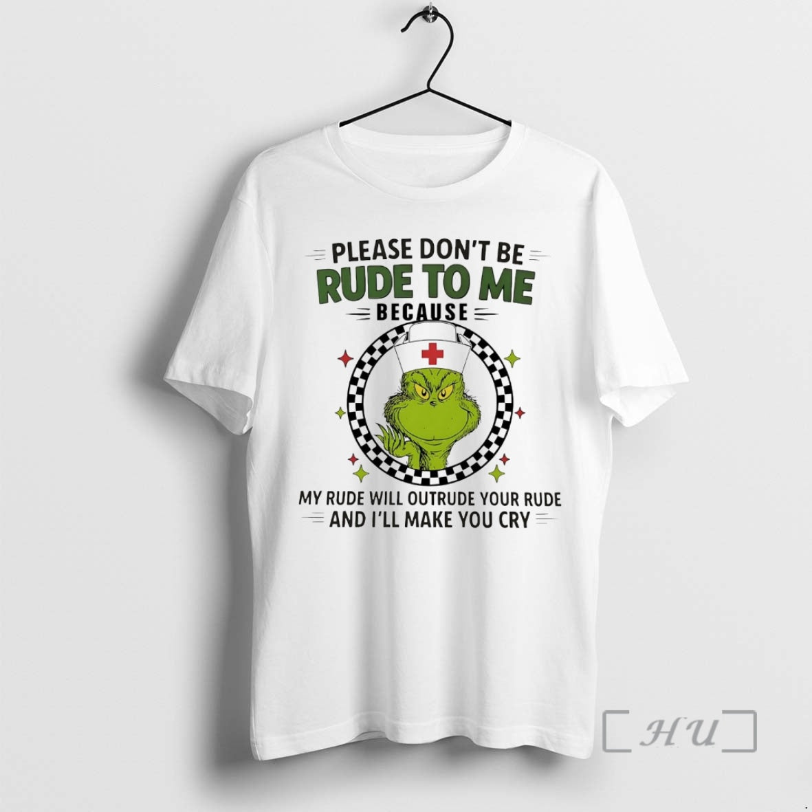Officials Grinch Please Dont Be Rude To Me Because Ill Make You Cry Christmas Premium T-Shirts, Hoodie, Sweatshirt