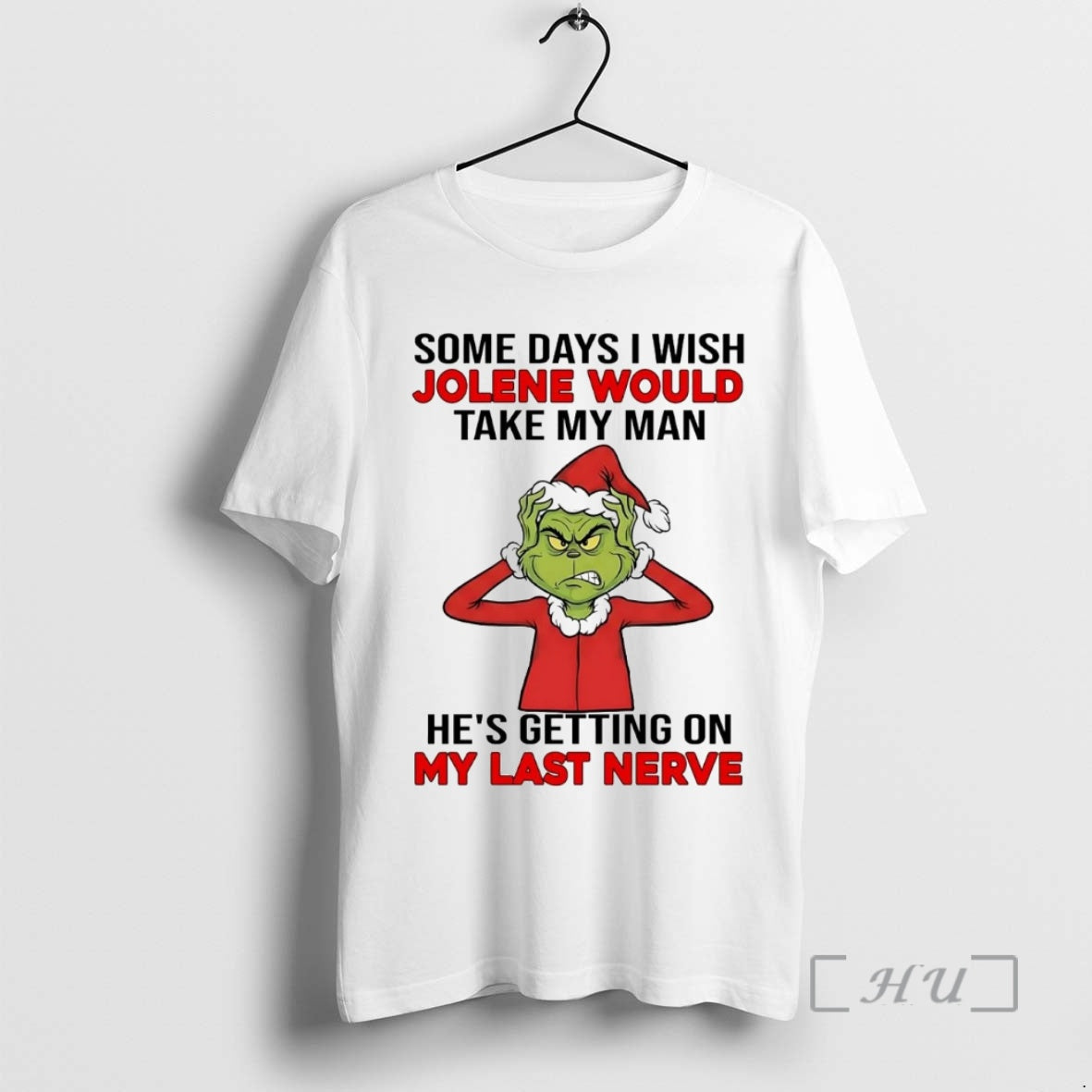 Officials Grinch Some Days I Wish Jolene Would Take My Man Christmas Premium T Shirts Hoodie, Sweatshirt | InkNestWear.com