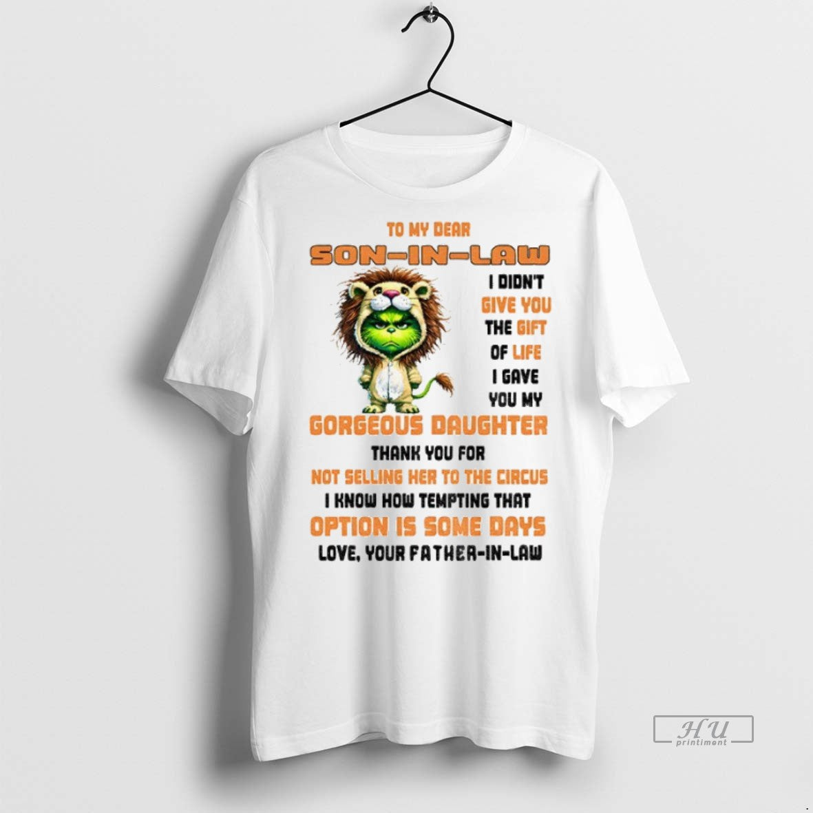 Officials Grinch Tiger To My Dear Son In Law I Didnt Give You The Gift T-Shirts, Hoodie, Sweatshirt | InkNestWear.com
