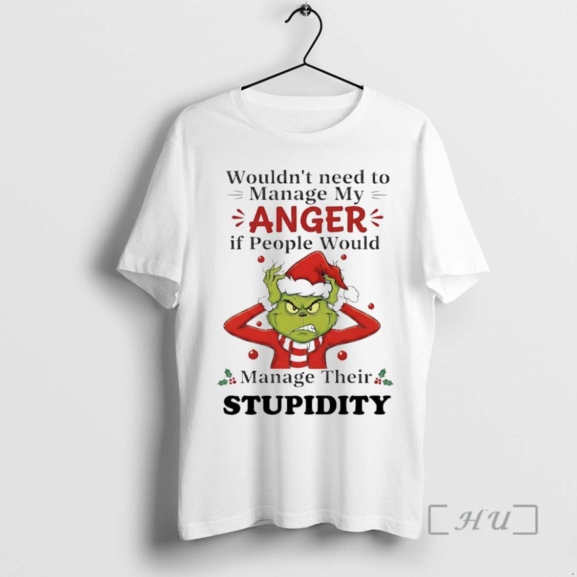 Officials Grinch Wouldnt Need To Manage My Anger Manage Their Stupidity Christmas Premium T Shirts Hoodie, Sweatshirt