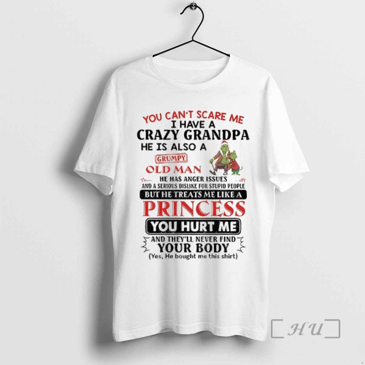 Officials Grinch You Cant Scare Me I Have A Crazy Grandpa He Is Also T-Shirts, Hoodie, Sweatshirt | InkNestWear.com