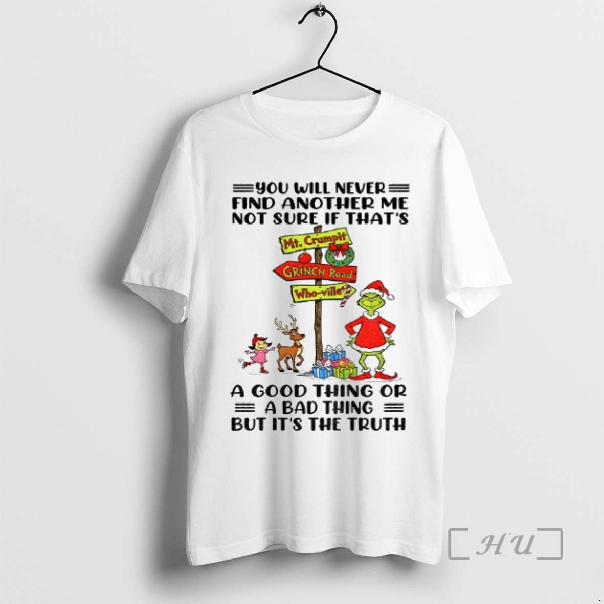 Officials Grinch You Will Never Find Another Me Not Sure If Thats A Good Thing T-Shirts, Hoodie, Sweatshirt | InkNestWear.com