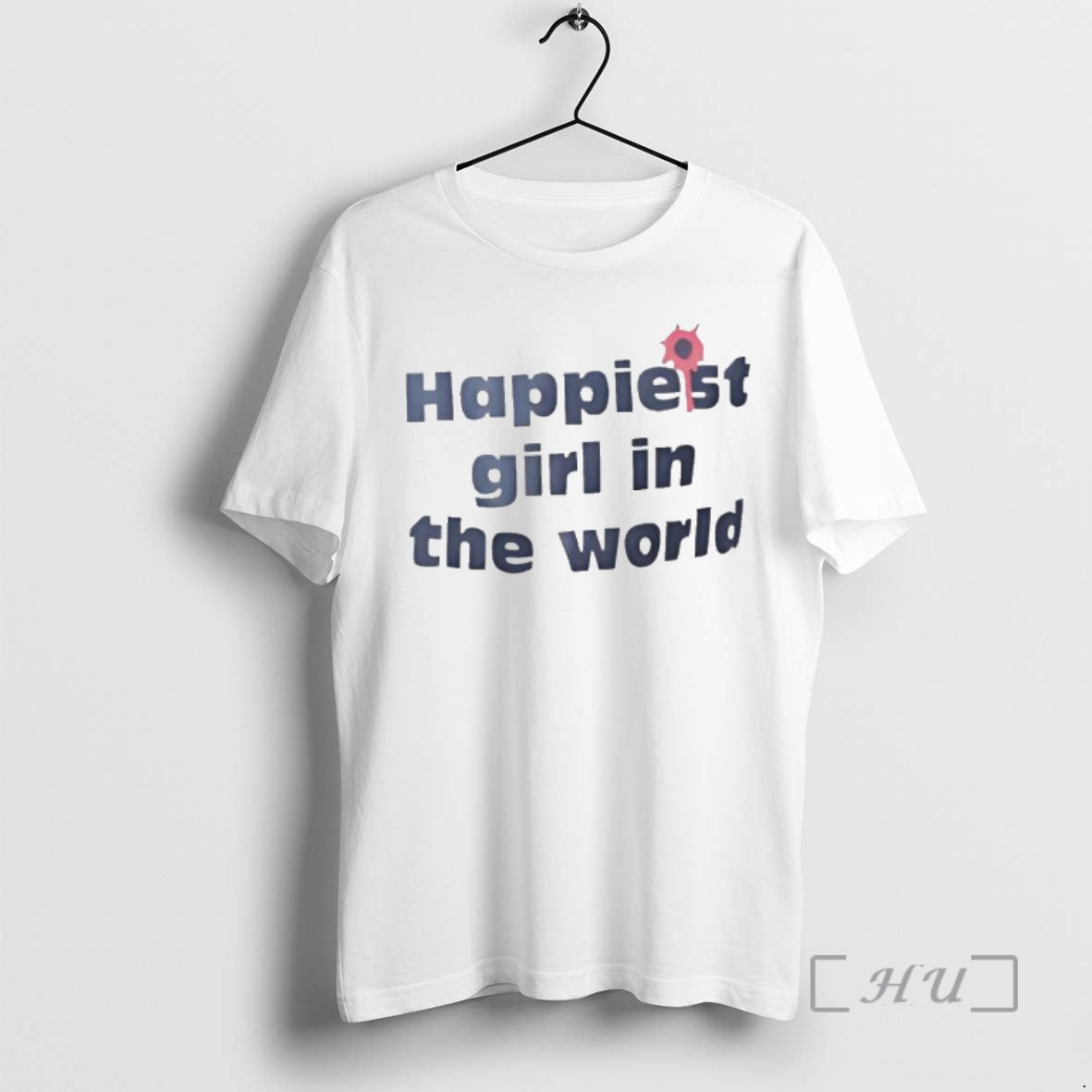 Officials Happiest Girl In The World T-Shirts, Hoodie, Sweatshirt | InkNestWear.com