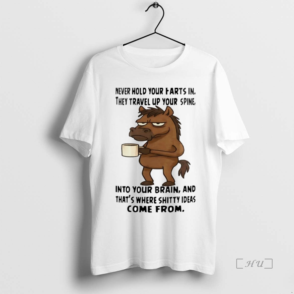 Officials Horse Never Hold Your Farts In They Travel Up Your Spine T-Shirts, Hoodie, Sweatshirt | InkNestWear.com