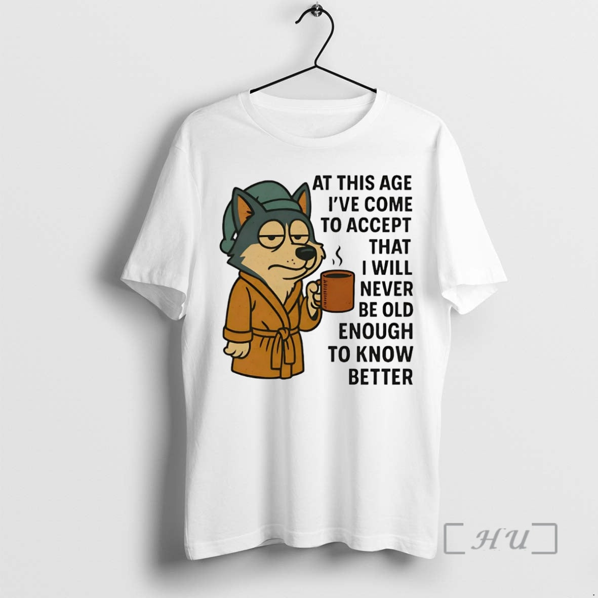 Officials Husky At This Age Ive Come To Accept That I Will Never Be Old T-Shirts, Hoodie, Sweatshirt | InkNestWear.com