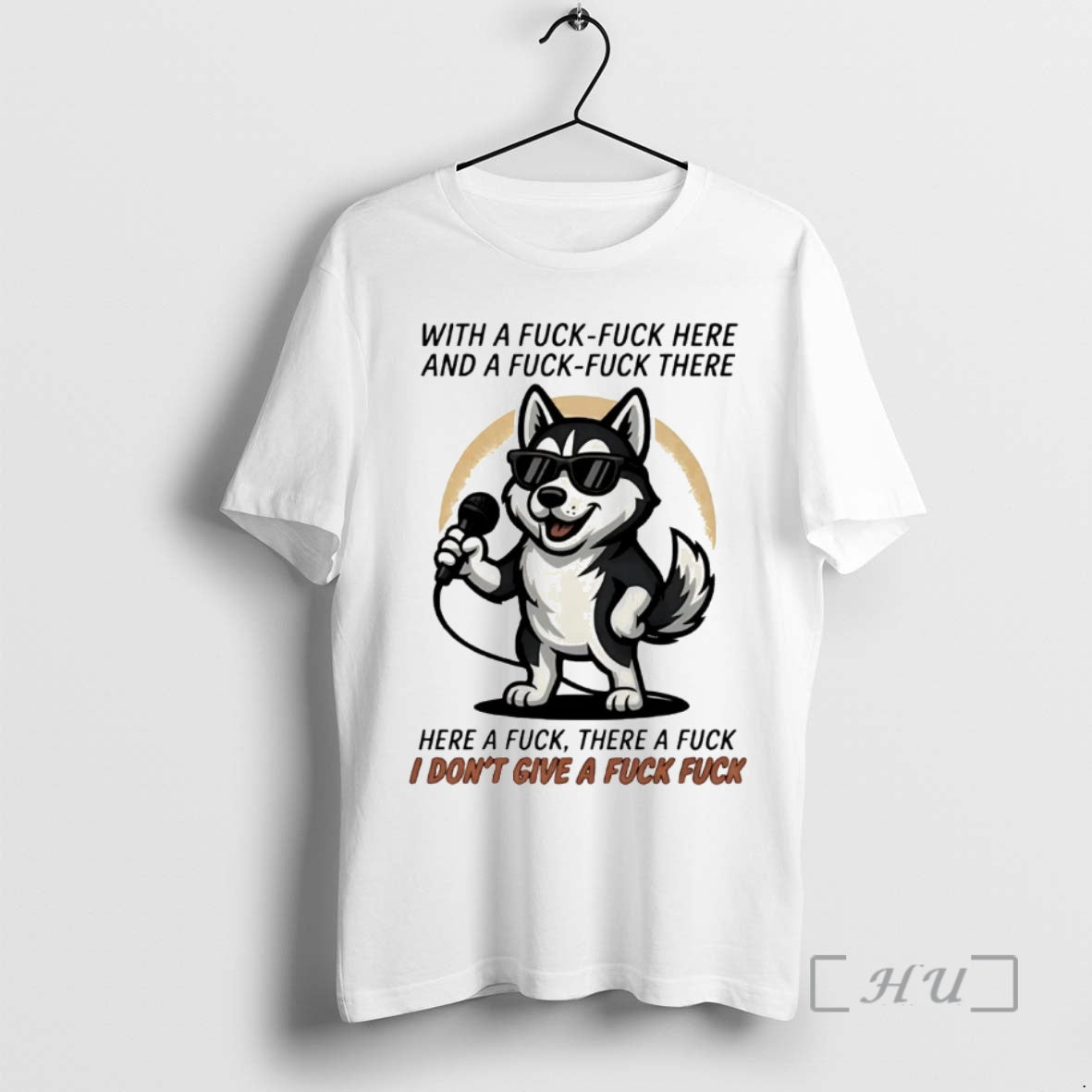 Officials Husky Here A Fuck There A Fuck I Dont Give A Fuck Premium T-Shirts, Hoodie, Sweatshirt | InkNestWear.com