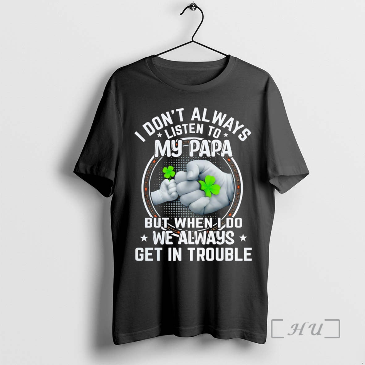 Officials I Dont Always Listen To My Papa But When I Do We Always Get T-Shirts, Hoodie, Sweatshirt | InkNestWear.com