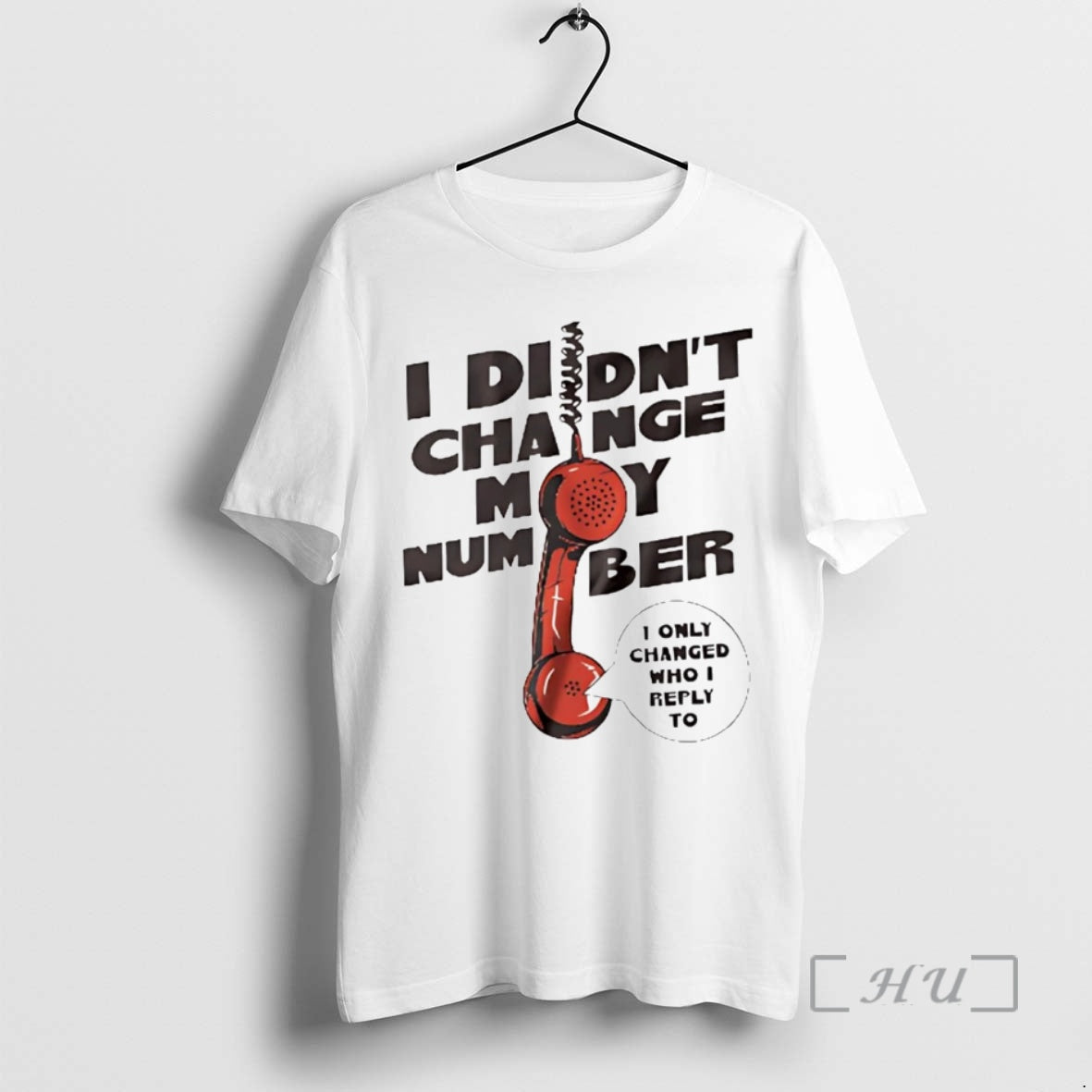 Officials I Didnt Change My Number I Only Changed Who I Reply To Premium T-Shirts, Hoodie, Sweatshirt | InkNestWear.com