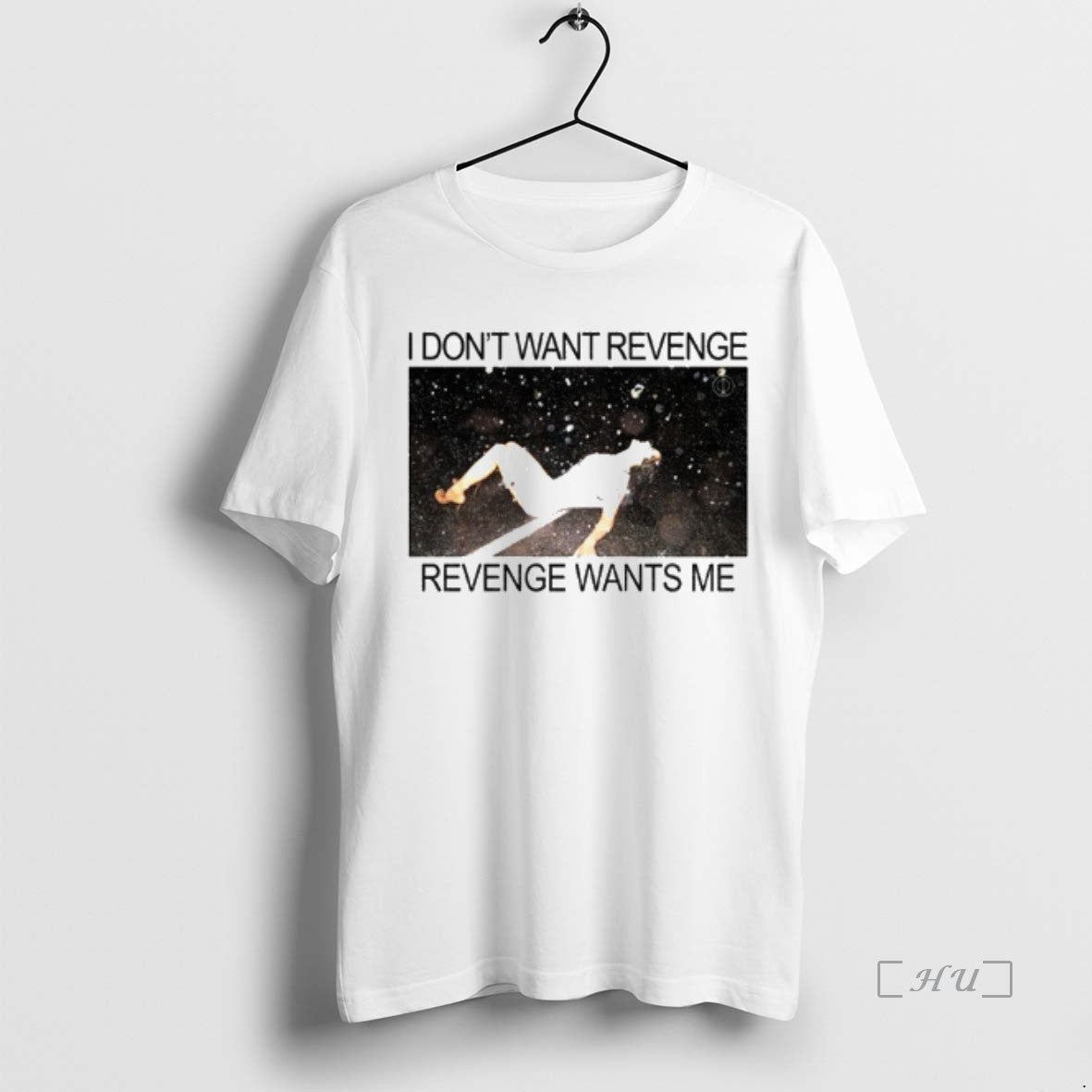 Officials I Dont Want Revenge Revenge Wants Me T-Shirts, Hoodie, Sweatshirt | InkNestWear.com