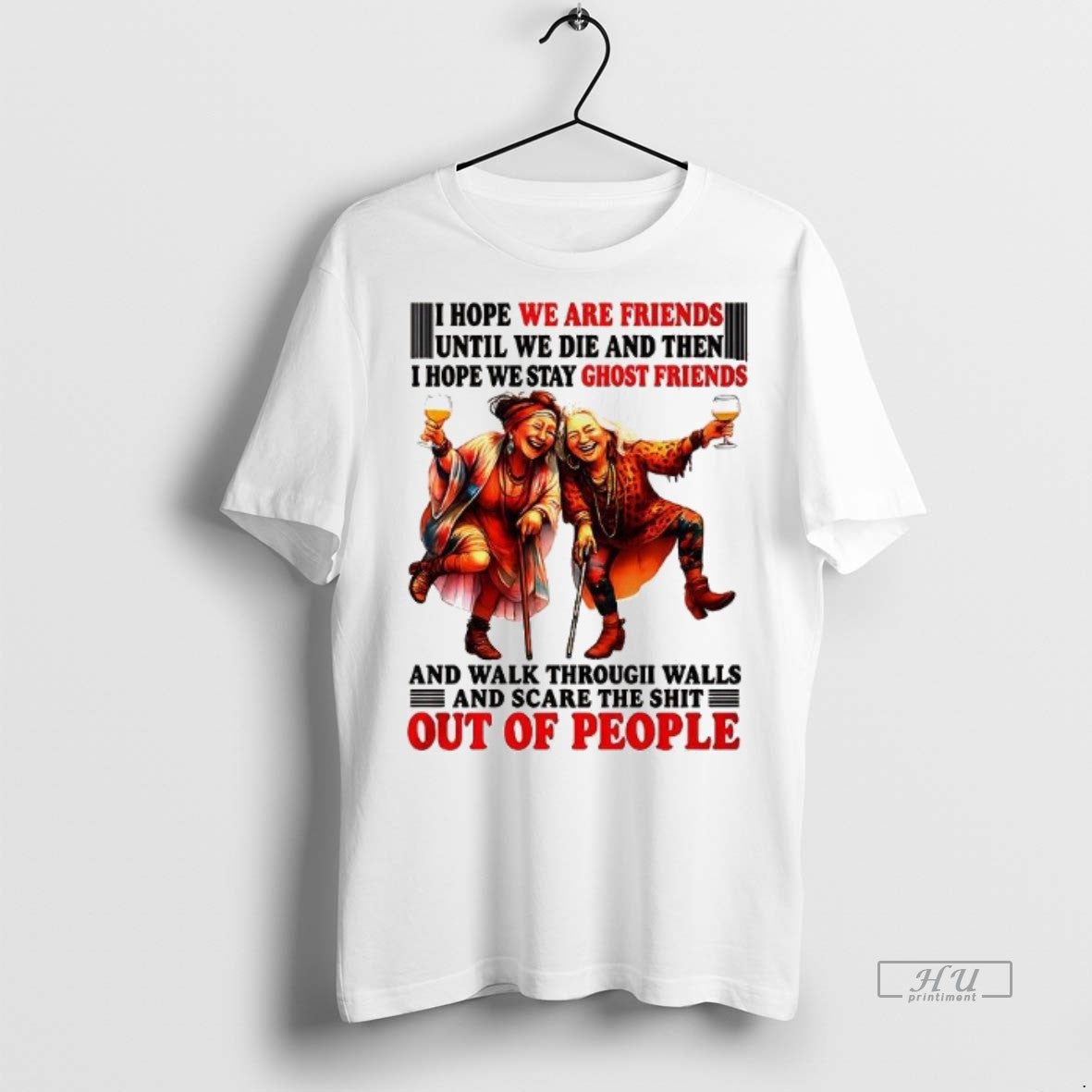 Officials I Hope We Are Friends Until We Die And Then I Hope We Stay T-Shirts, Hoodie, Sweatshirt | InkNestWear.com
