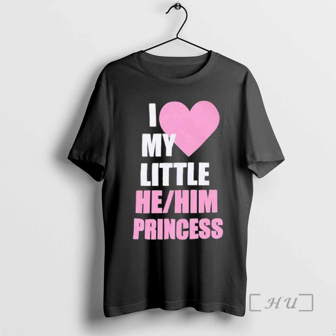 Officials I Love My Little He Or Him Princess T-Shirts, Hoodie, Sweatshirt | InkNestWear.com