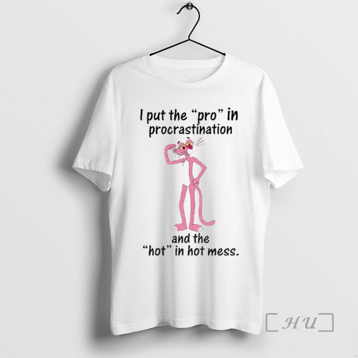 Officials I Put The Pro In Procrastination And The Hot In Hot Mess Premium T-Shirts, Hoodie, Sweatshirt | InkNestWear.com