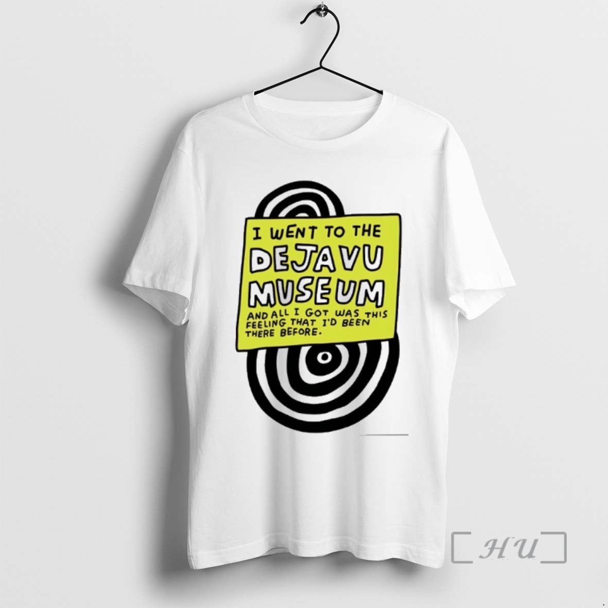 Officials I Went Deja Vu Museum All I Got Was This Feeling T-Shirts, Hoodie, Sweatshirt