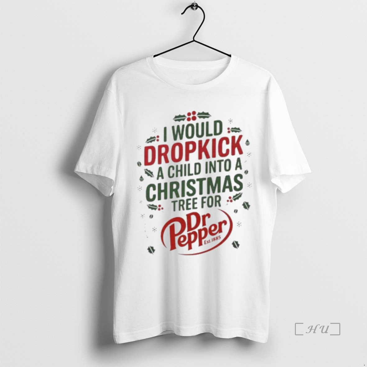 Officials I Would Dropkick A Child Into A Christmas Tree For Dr Pepper Premium T-Shirts, Hoodie, Sweatshirt | InkNestWear.com