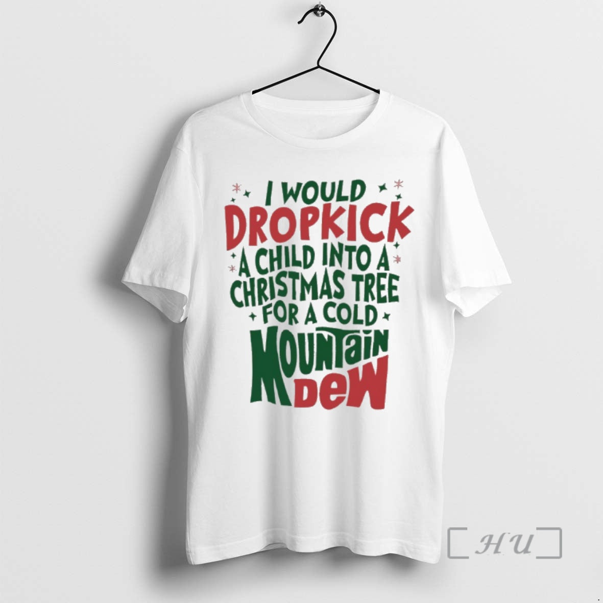 Officials I Would Dropkick A Child Into A Christmas Tree For A Cold Mountain Dew T-Shirts, Hoodie, Sweatshirt