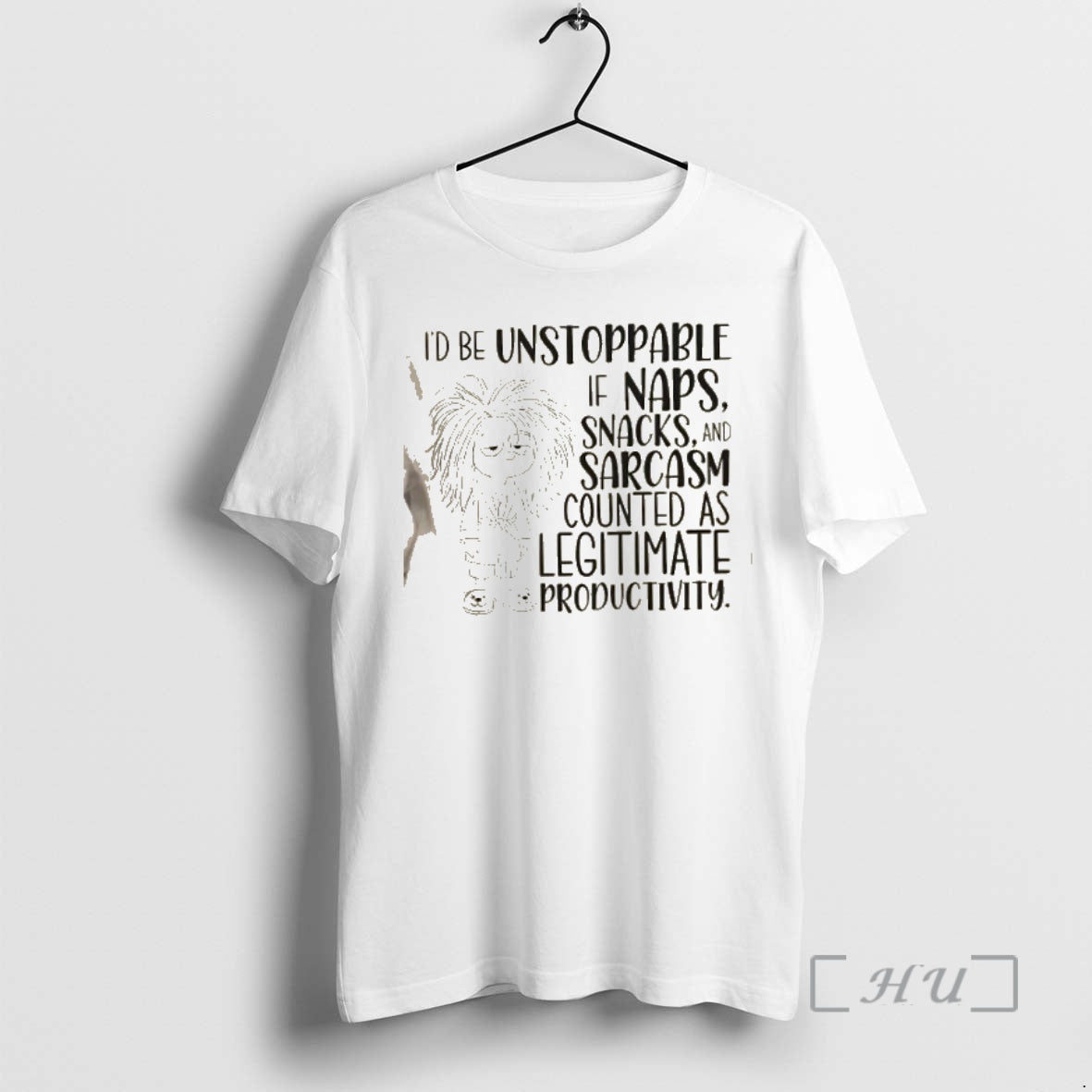 Officials Id Be Unstoppable If Naps Snacks And Sarcasm Counted As Legitimate Productivity Premium T-Shirts, Hoodie,...