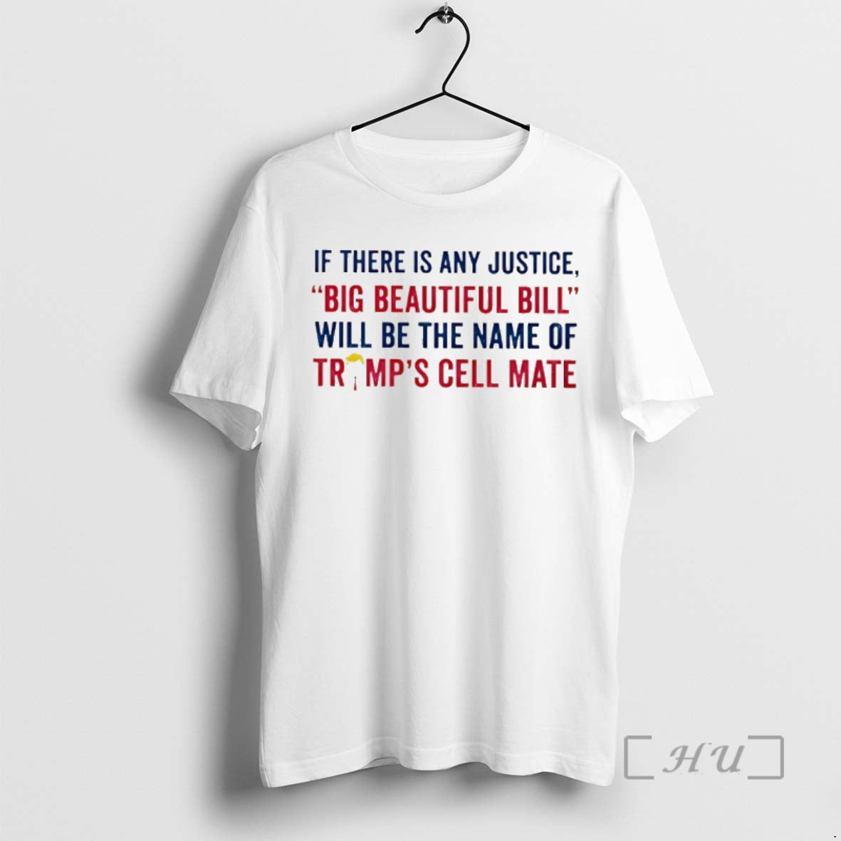Officials If There Is Any Justice Big Beautiful Bill Will Be The Name Of Trump T-Shirts, Hoodie, Sweatshirt | InkNestWear.com